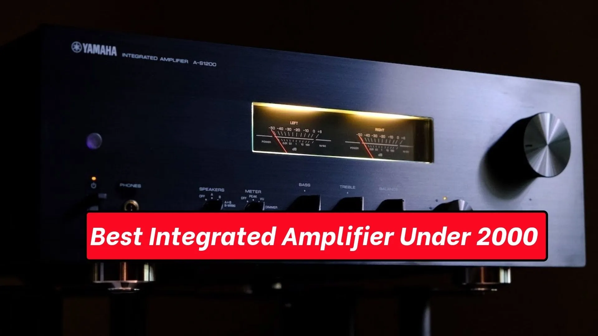 What Is The Best Integrated Amplifier Under 2000? On 2022 | HeadphonesFans