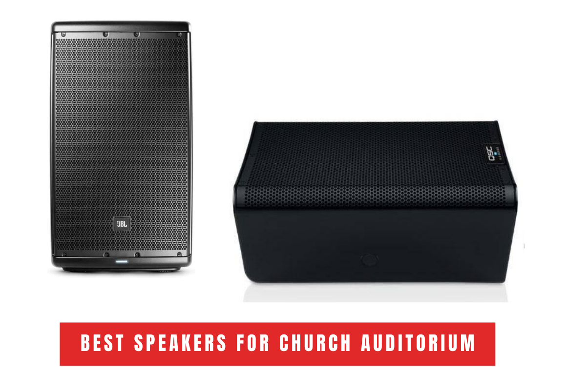 Best Speakers for Church Auditorium