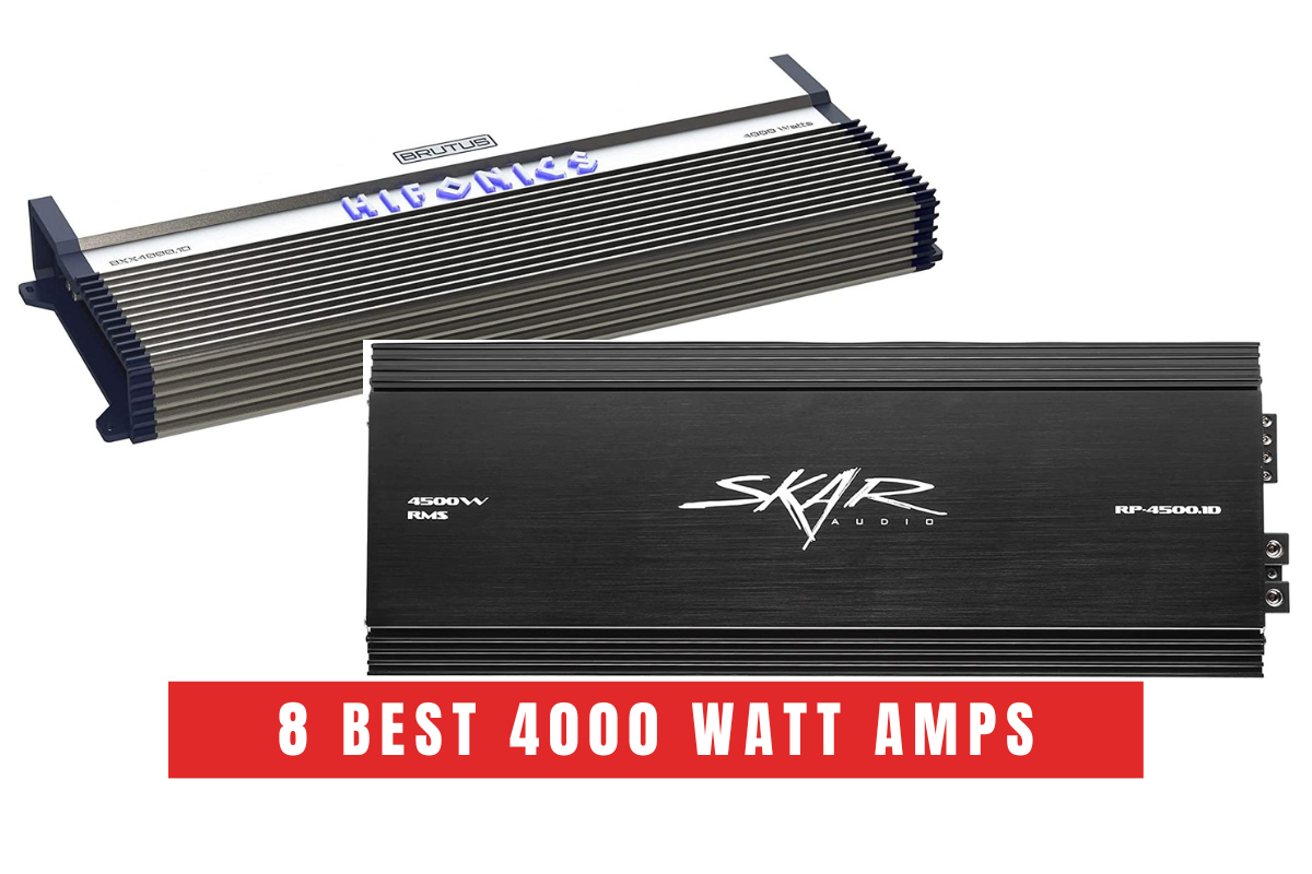 8 Best 4000 Watt Amps