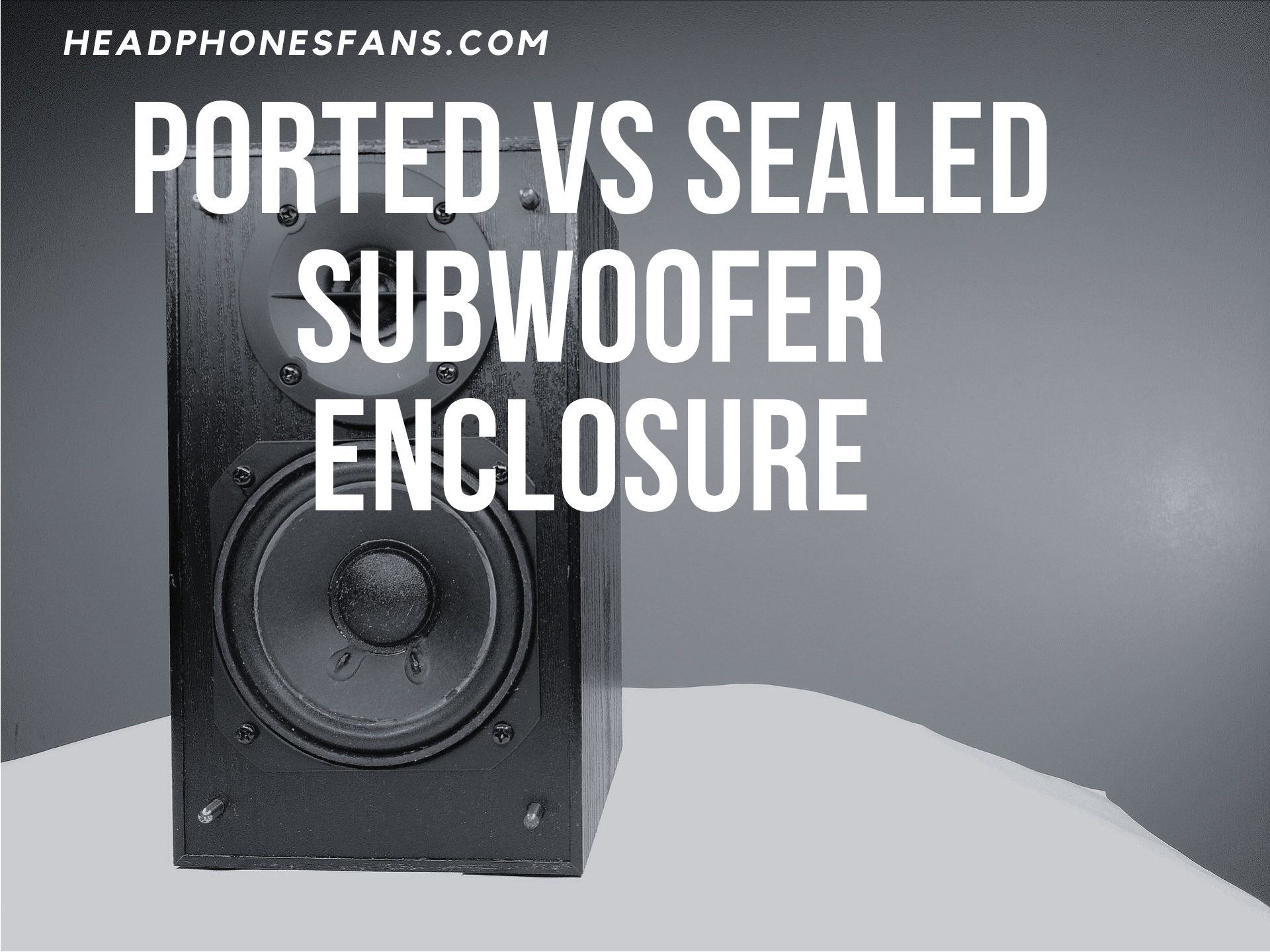ported vs sealed subwoofer enclosure