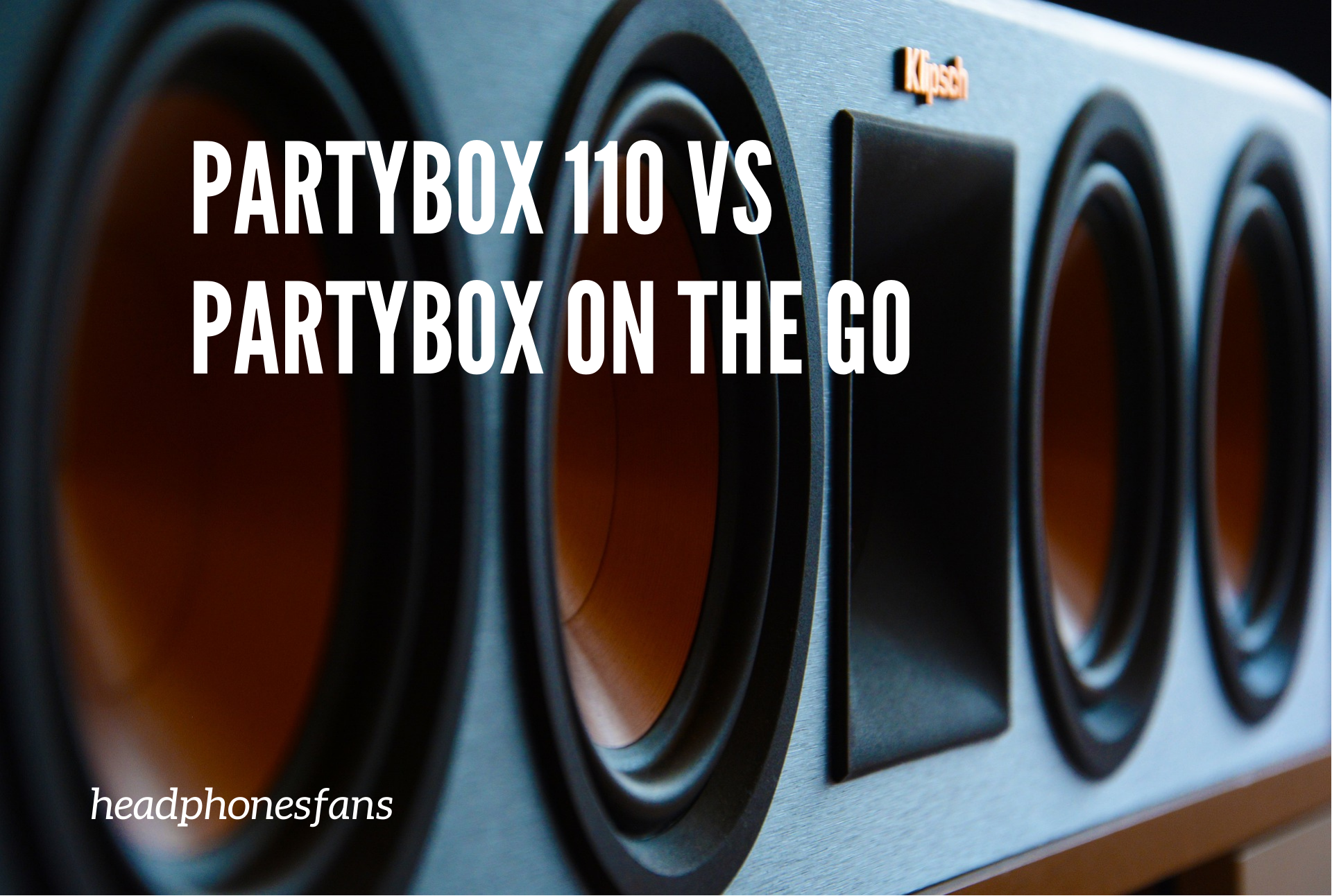 partybox 110 vs partybox on the go